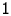 1